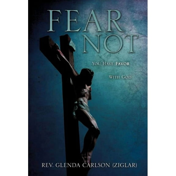 Fear Not, (Hardcover)
