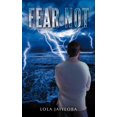 thumbnail image 1 of Fear Not, (Paperback), 1 of 1