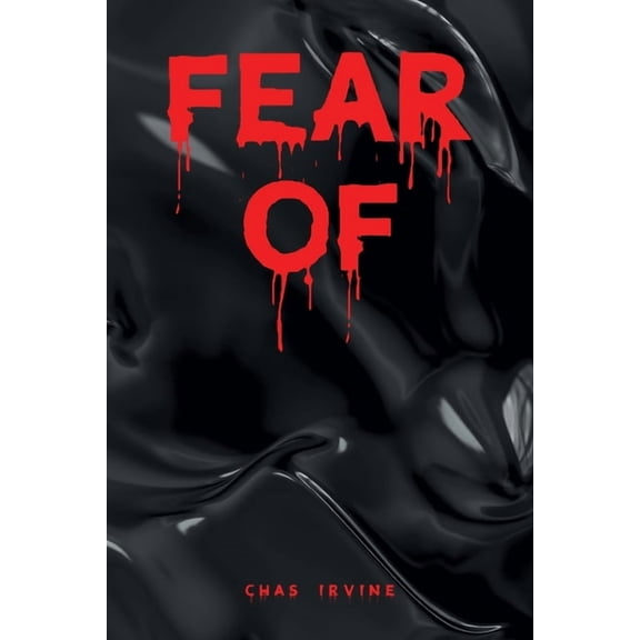 Fear Of, (Paperback)