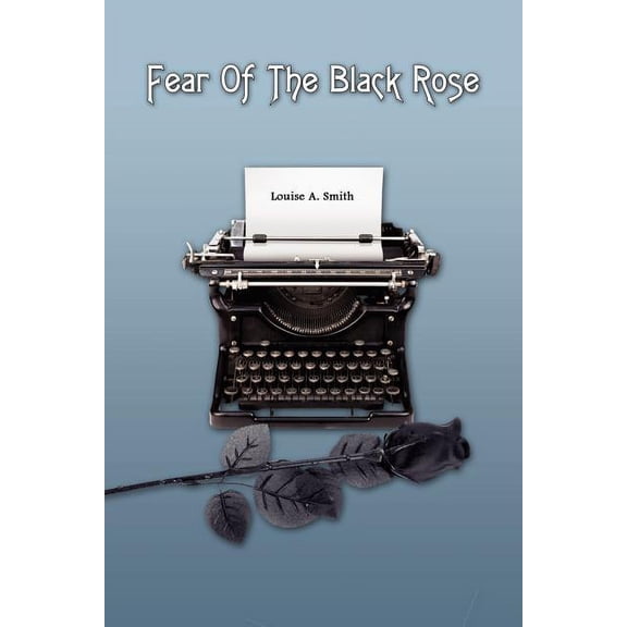 Fear Of The Black Rose