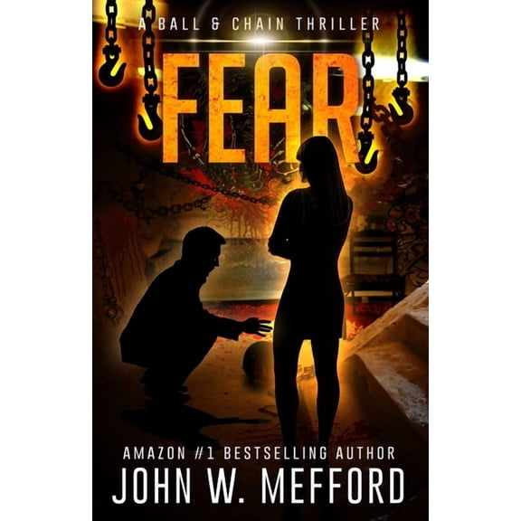Fear (Paperback) by John W Mefford