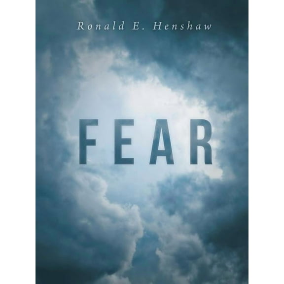 Fear (Paperback) by Ronald E Henshaw
