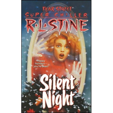 Fear Street Superchillers: Silent Night : A Christmas Suspense Story (Paperback)