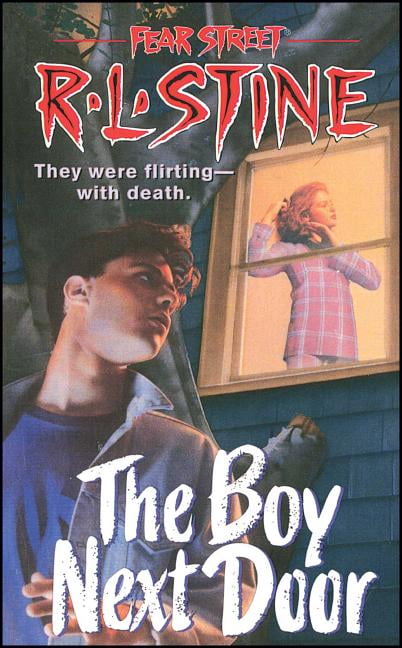 R L STINE Fear Street Superchillers The Boy Next Door, Book 39, (Paperback)
