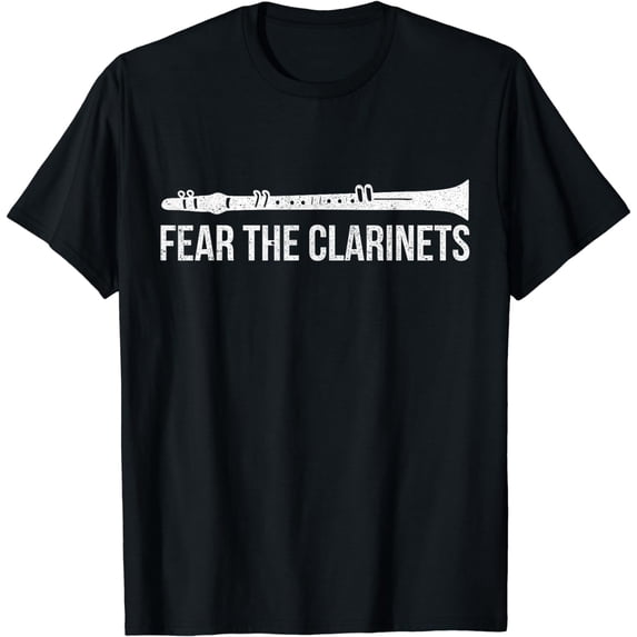 Fear The Clarinets Funny Clarinetist Gift Clarinet T-Shirt