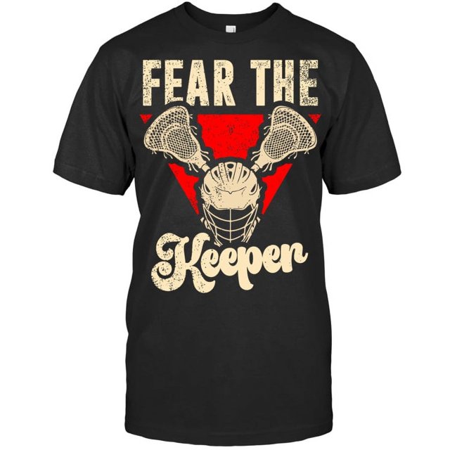 Fear The Keeper Lacrosse Goalie Lacrosse Gloves Stick Lax Lacrosse T