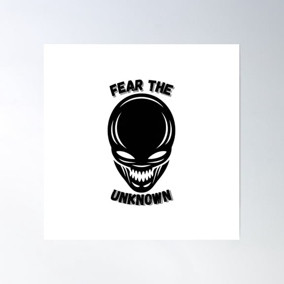 Fear The Unknown Poster Wall Art, Modern Wall Decor For Living Room Bedroom, 24x24 UNFRAMED
