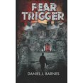 thumbnail image 1 of Fear Trigger, (Paperback), 1 of 1