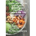 thumbnail image 1 of Fear? Not If You Use Plant-Based High-Protein Cookbook the Right Way!: Fuel Your Workouts and Muscle Growth with the Best Delicious Plant-Based Recipe (Paperback), 1 of 1