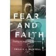 thumbnail image 1 of Fear and Faith : Finding the Peace Your Heart Craves (Paperback), 1 of 1