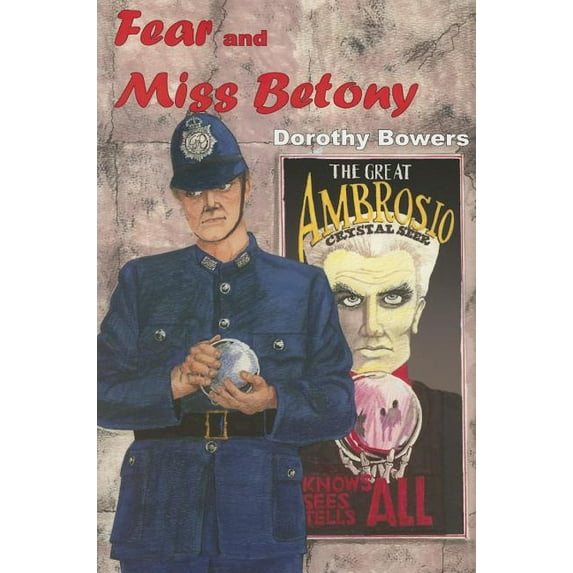 Fear and Miss Betony (Rue Morgue Vintage Mysteries)