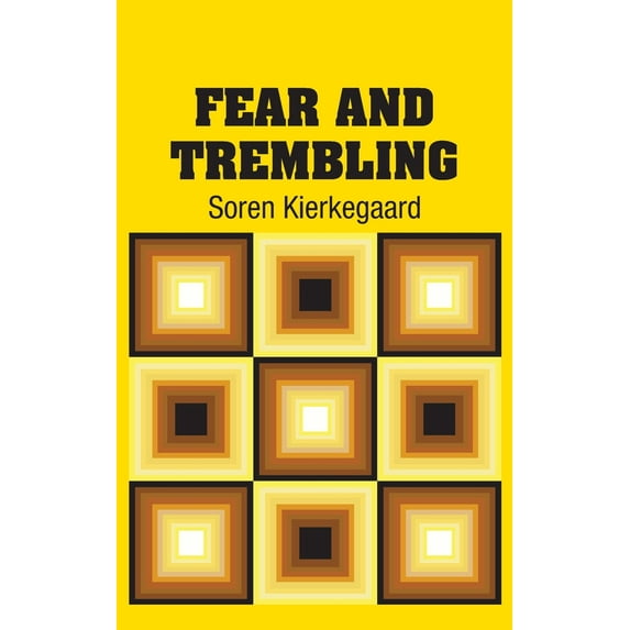 Fear and Trembling Hardcover Soren Kierkegaard