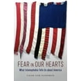 thumbnail image 1 of Pre-Owned Fear in Our Hearts: What Islamophobia Tells Us about America (Hardcover) 1479804584 9781479804580, 1 of 1