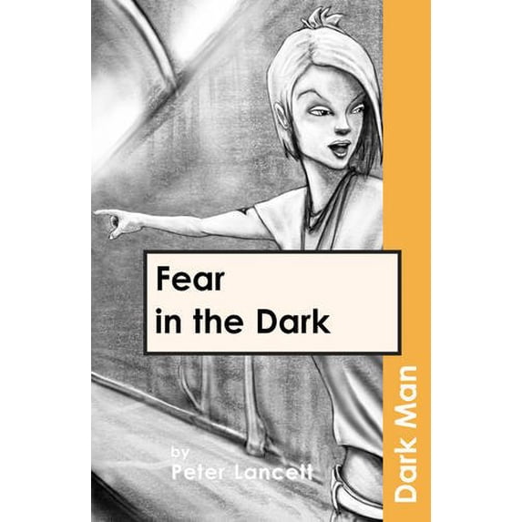 Pre-Owned Fear in the Dark (Dark Man) Paperback