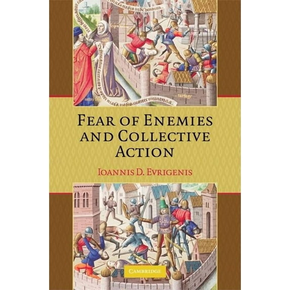 Fear of Enemies and Collective Action, (Hardcover)