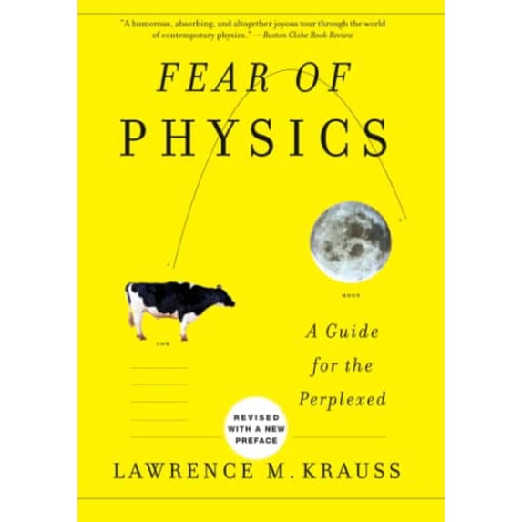 Pre-Owned Fear of Physics: A Guide for the Perplexed (Paperback) 0465002188 9780465002184