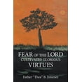 thumbnail image 1 of Fear of the Lord Cultivates Glorious Virtues (Paperback), 1 of 1