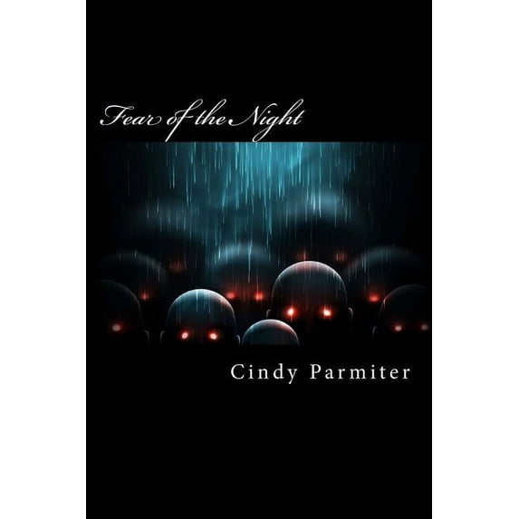 Fear of the Night: Real Tales of Sleep Paralysis, Night Terrors & Prophetic Dreams, (Paperback)