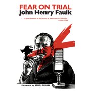 Pre-Owned Fear on Trial (Paperback 9780292724426) by John Henry Faulk