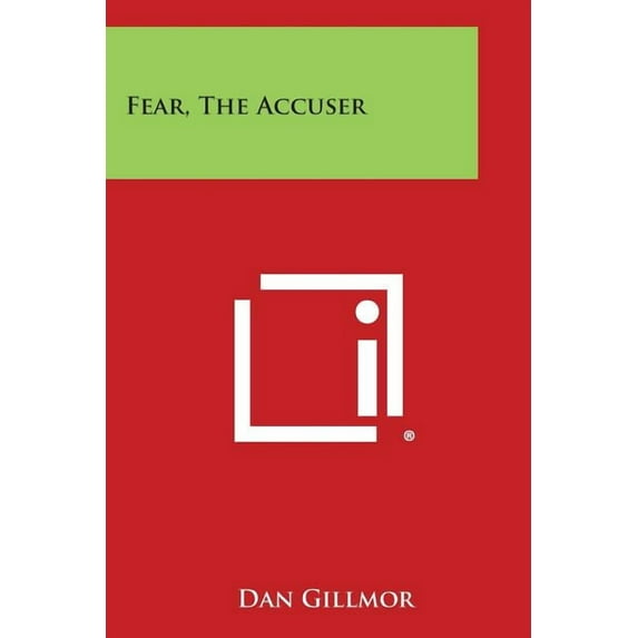 Fear, the Accuser (Paperback)