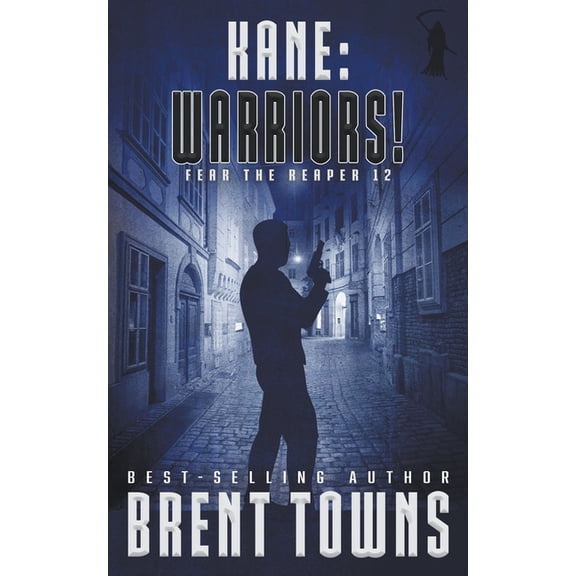 Fear the Reaper Kane: Warriors!, Book 12, (Paperback)