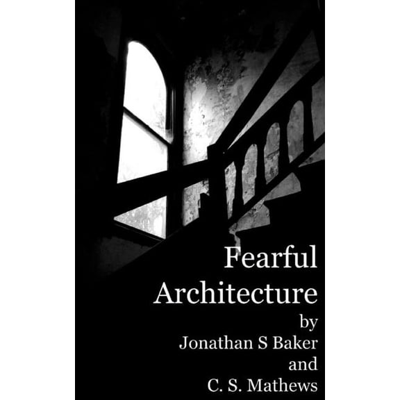Fearful Architecture (Paperback)