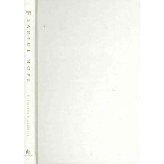 Pre-Owned Fearful Hope : Approaching The New Millenium (Hardcover)