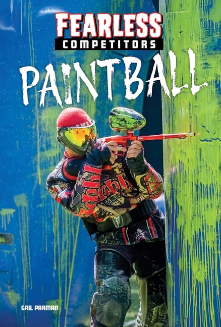 Fearless Competitors Paintball, (Hardcover)