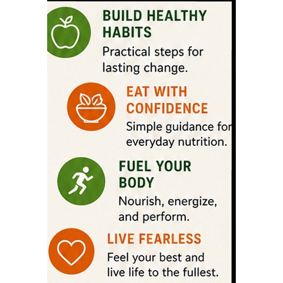 Fearless Diet: A Step-by-Step Guide to Balanced Nutrition: Health, (Paperback)