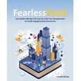 thumbnail image 1 of Pre-Owned Fearless Flash: How to Use Adobe InDesign CS5 and the Tools You Already Know to Create Engaging Web Experiences [With CDROM] (Paperback) 0321734823 9780321734822, 1 of 1