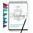 thumbnail image 1 of Fearless Flourishing: A Step-By-Step Workbook for Embellishing Your Hand Lettering with Swirls, Swoops, Swashes and More, (Paperback), 1 of 1