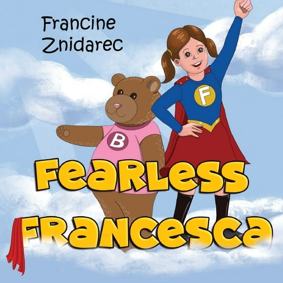 Fearless Francesca, (Paperback)