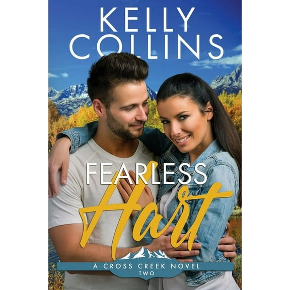 A Cross Creek Small Town Novel Fearless Hart, Book 2, (Paperback)