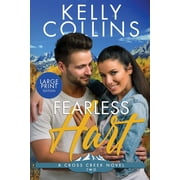 A Cross Creek Small Town Novel Fearless Hart LARGE PRINT, Book 2, Paperback