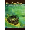 thumbnail image 1 of Fearless Nest/Our Children as Our Greatest Teachers, (Paperback), 1 of 1