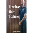 thumbnail image 1 of Fearless Over Failure (Hardcover)(Large Print), 1 of 1