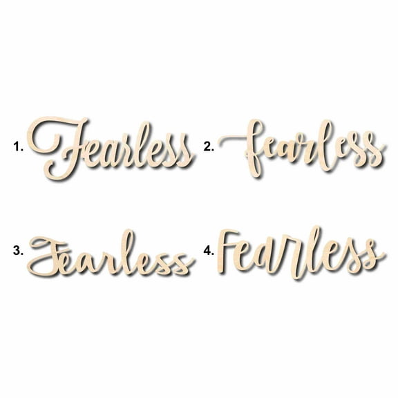 Fearless Sign Unfinished Wood Cutout Home Decor DIY Option 2- 24" Wide / 1/4"