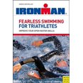 thumbnail image 1 of Pre-Owned Fearless Swimming for Triathletes: Improve Your Open Water Skills (Paperback) 1841261203 9781841261201, 1 of 1