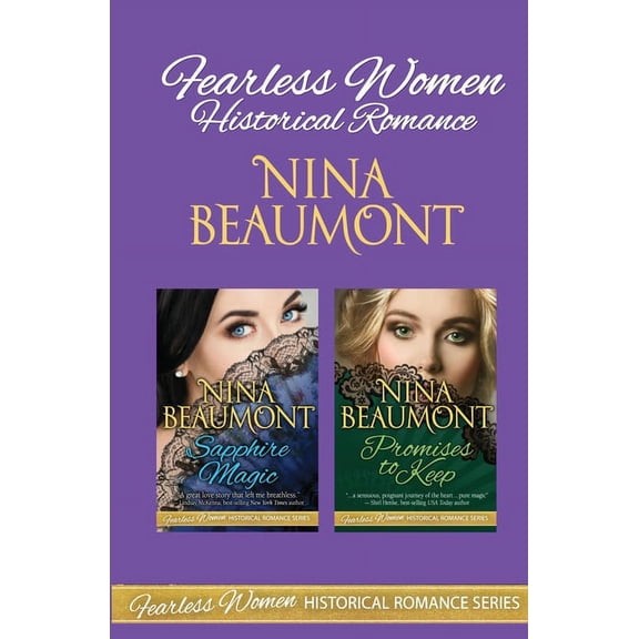 Fearless Women Historical Romance: Sapphire Magic and Promises to Keep