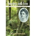 thumbnail image 1 of Fearless and Free: The Adventures of Frances Forrester-Brown (Paperback), 1 of 1