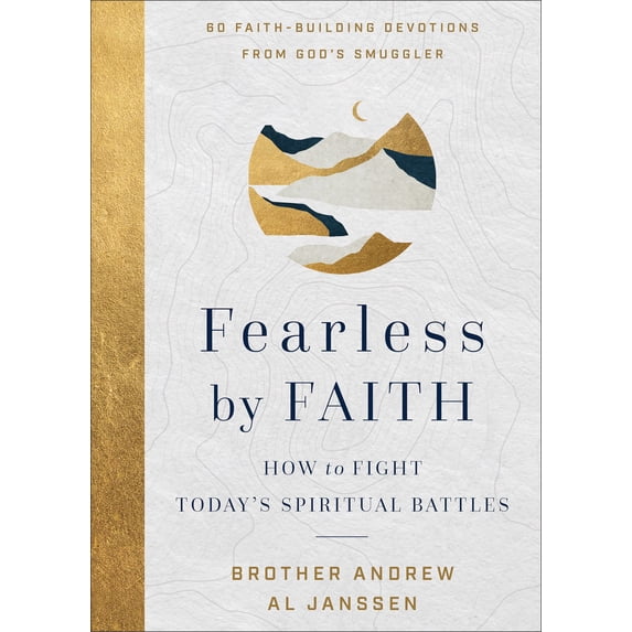 Pre-Owned Fearless by Faith: How to Fight Today's Spiritual Battles (Hardcover)