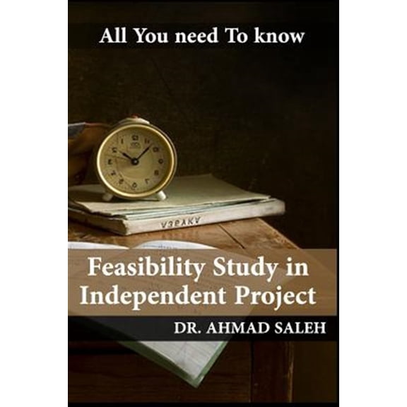 Feasibility Study in Independent Project