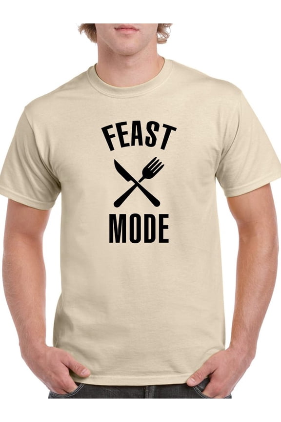 Feast Mode Activated Men T-Shirt, Male Small