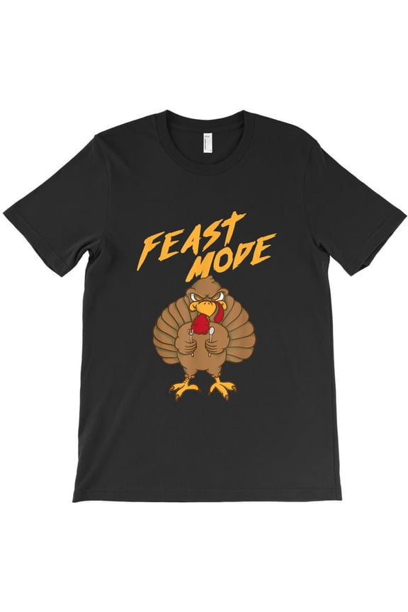 Feast Mode Cute Thanksgiving And Turkey Lovers, Holiday G10023 Unisex T-Shirt, Up to Size 5XL