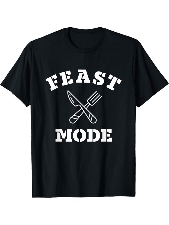 Feast Mode Flatware Christmas Thanksgiving Dinner Table Joke T-Shirt
