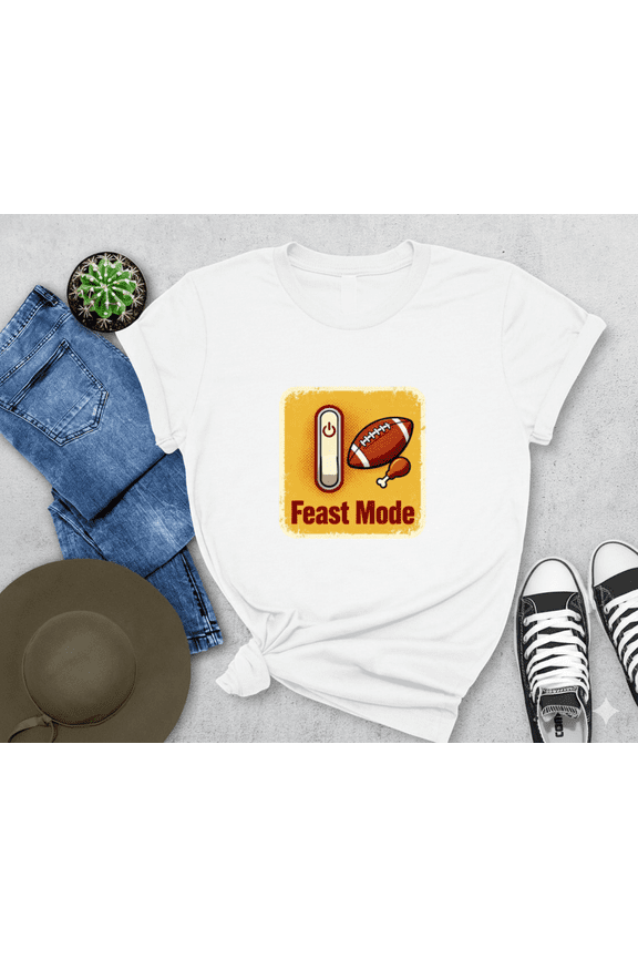 Feast Mode Game Day Switch Thanksgiving Feast Celebration Unisex T-Shirt, up to size 5XL