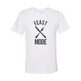 thumbnail image 1 of "Feast Mode Shirt, Thanksgiving Tee, Funny Men's Shirt, Gift For Him, Mens Thanksgiving T, Fathers Day, Guys Fashion, Guys Shirt, Turkey Day, White, LARGE", 1 of 1