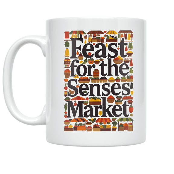 Feast for the Senses Market Design - Food Lover - 11 oz Ceramic Coffee Mug