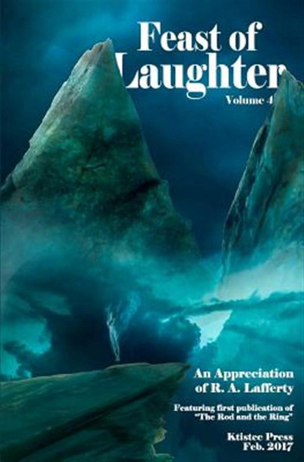 Feast of Laughter: Feast of Laughter 4: An Appreciation of R.A. Lafferty (Paperback)
