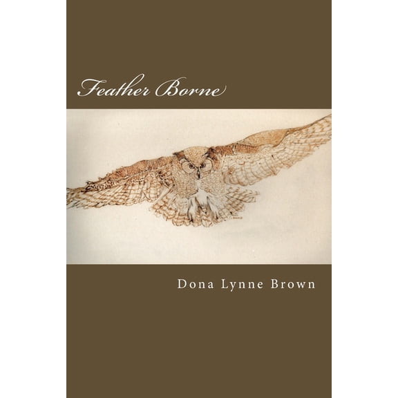 Feather Borne (Paperback)